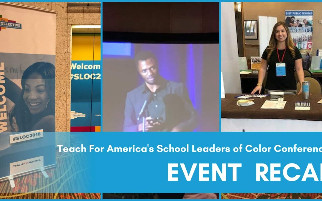 The Best Moments from Teach For America’s School Leaders of Color Conference!