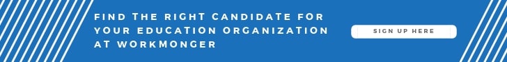 Create a WorkMonger Employer Profile and find the right candidate for your eduation organization